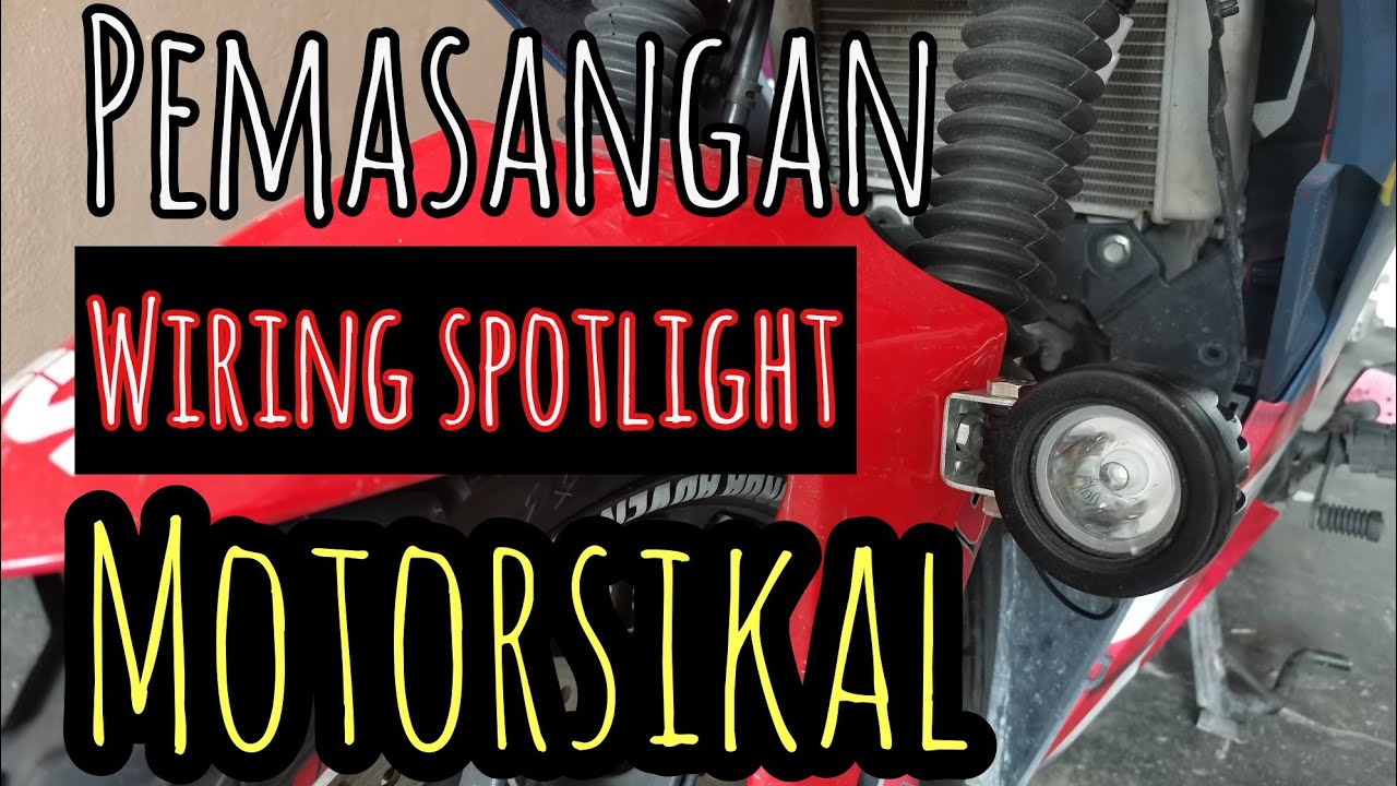 Pemasangan Spotlight pada motor RS150R