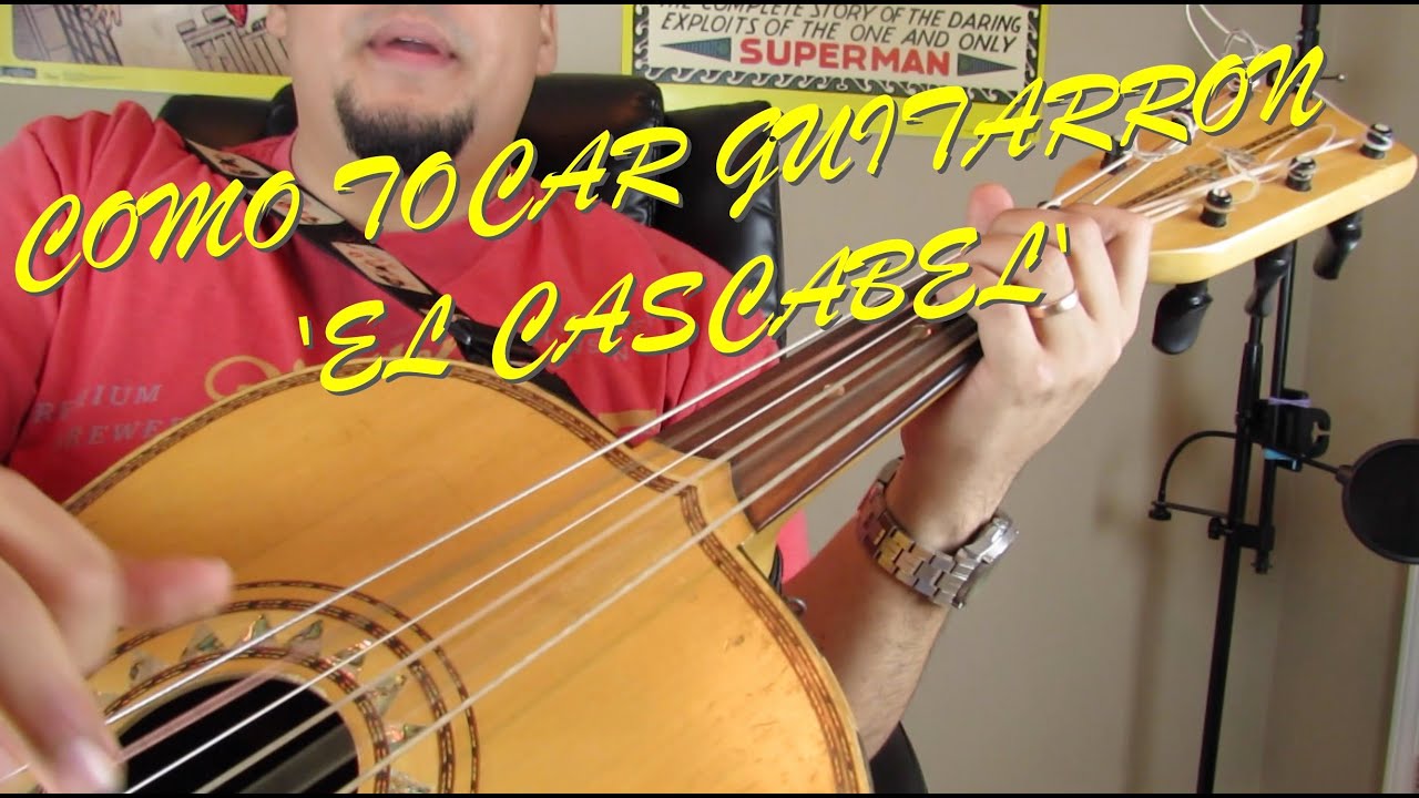 Como Tocar Guitarron 'El Cascabel'
