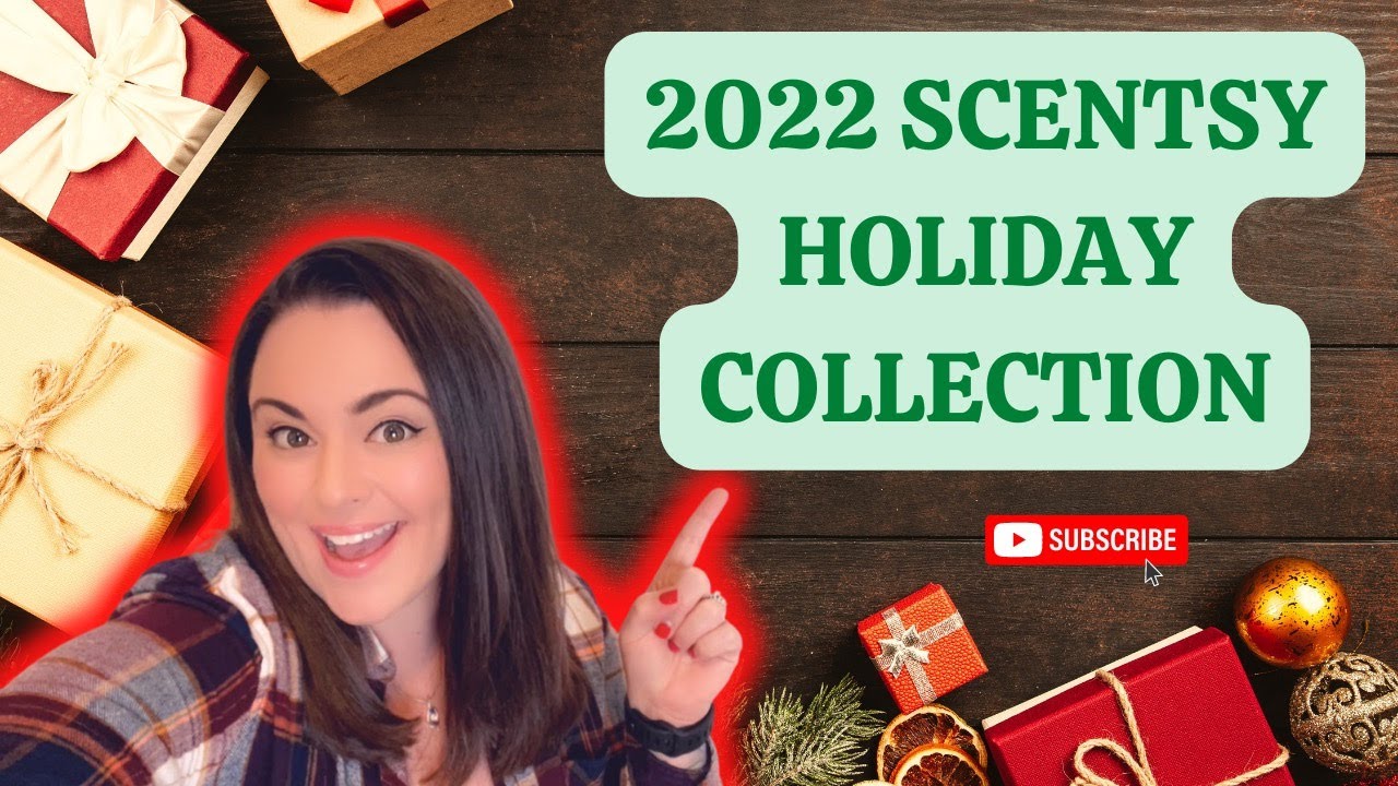 2022 Scentsy Holiday Collection