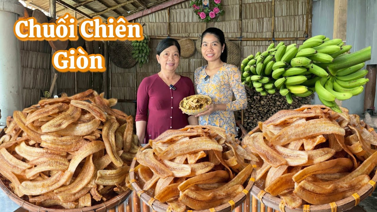 Làm cách này CHUỐI XANH CHIÊN ĐƯỜNG xốp giòn tan bảo quản cả tháng vẫn khô ráo