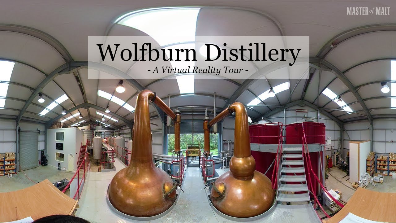 Wolfburn Distillery in Thurso - A Virtual Reality Tour! | Master Of Malt