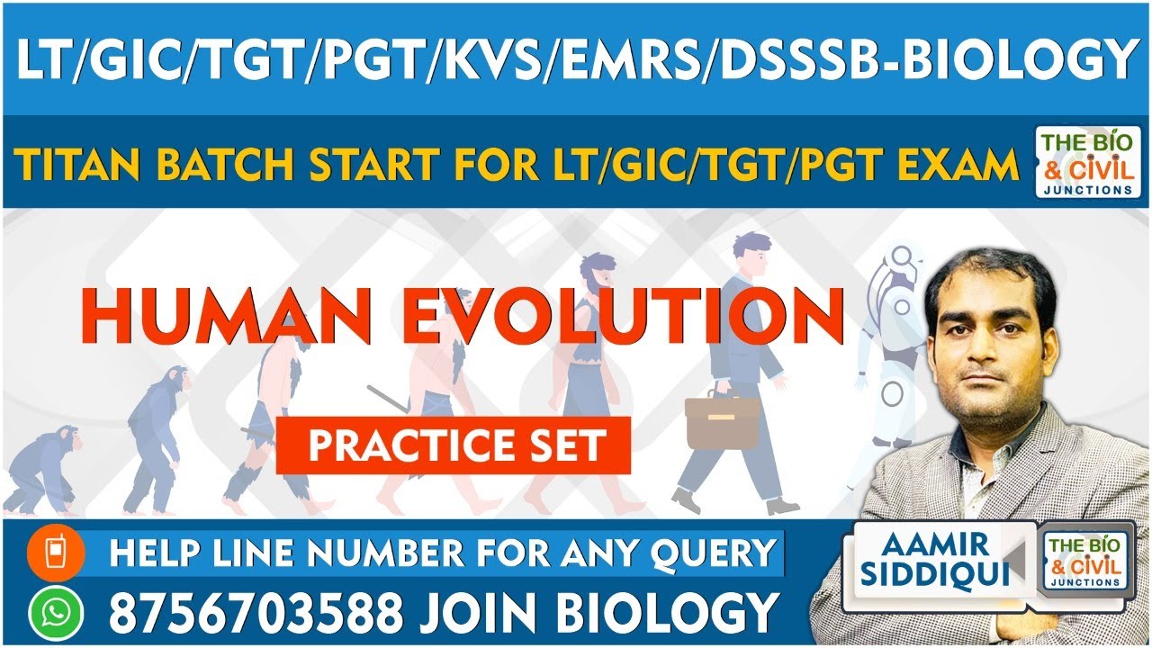 #LT_GIC_TGT_PGT_KVS_EMRS_DSSSB || HUMAN EVOLUTION (Practice Set) || By-Aamir Sir || THE BIO JUNCTION