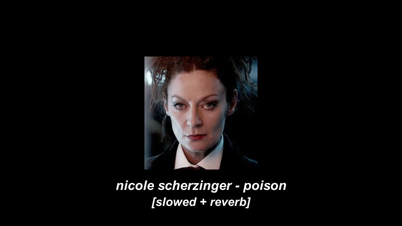 nicole scherzinger - poison [slowed + reverb]