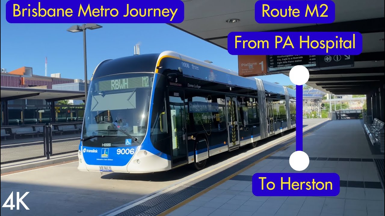 Brisbane Metro Journey - Route M2 From PA Hospital To Herston