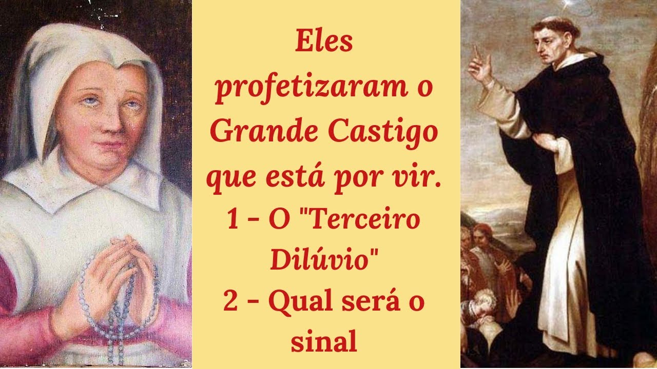 O Terceiro Dilúvio e o sinal do castigo que está por vir