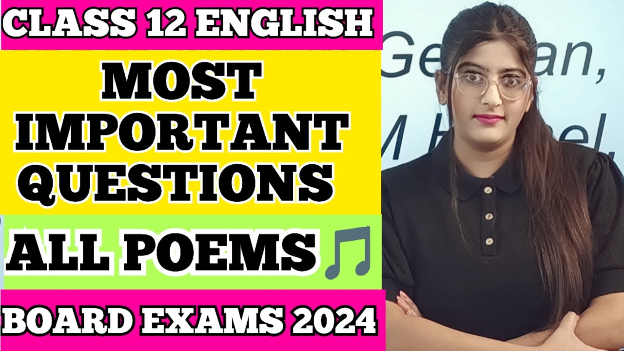 Class 12 English All Poem Important Questions / Board Exam 2024