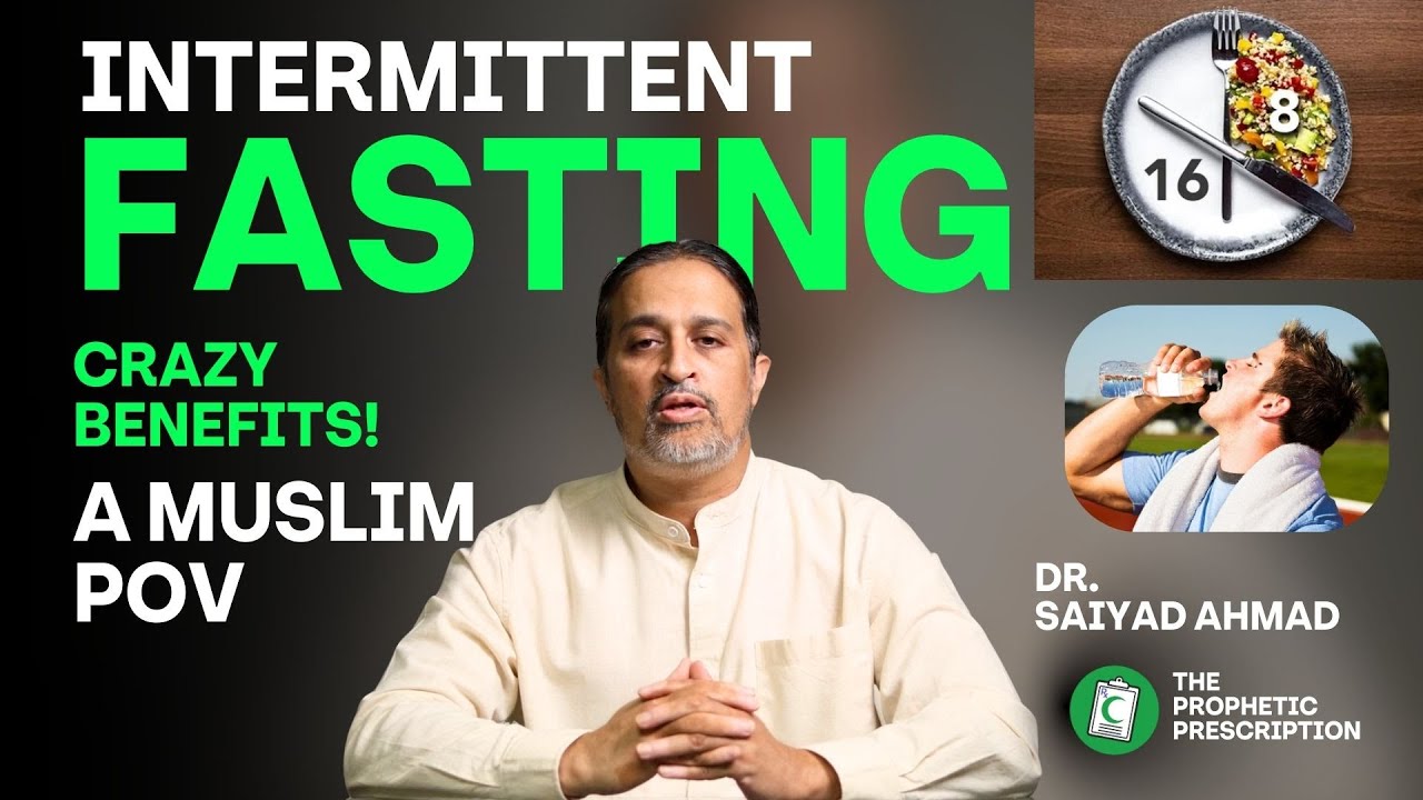Intermittent Fasting Crazy Benefits!- A Muslim Perspective