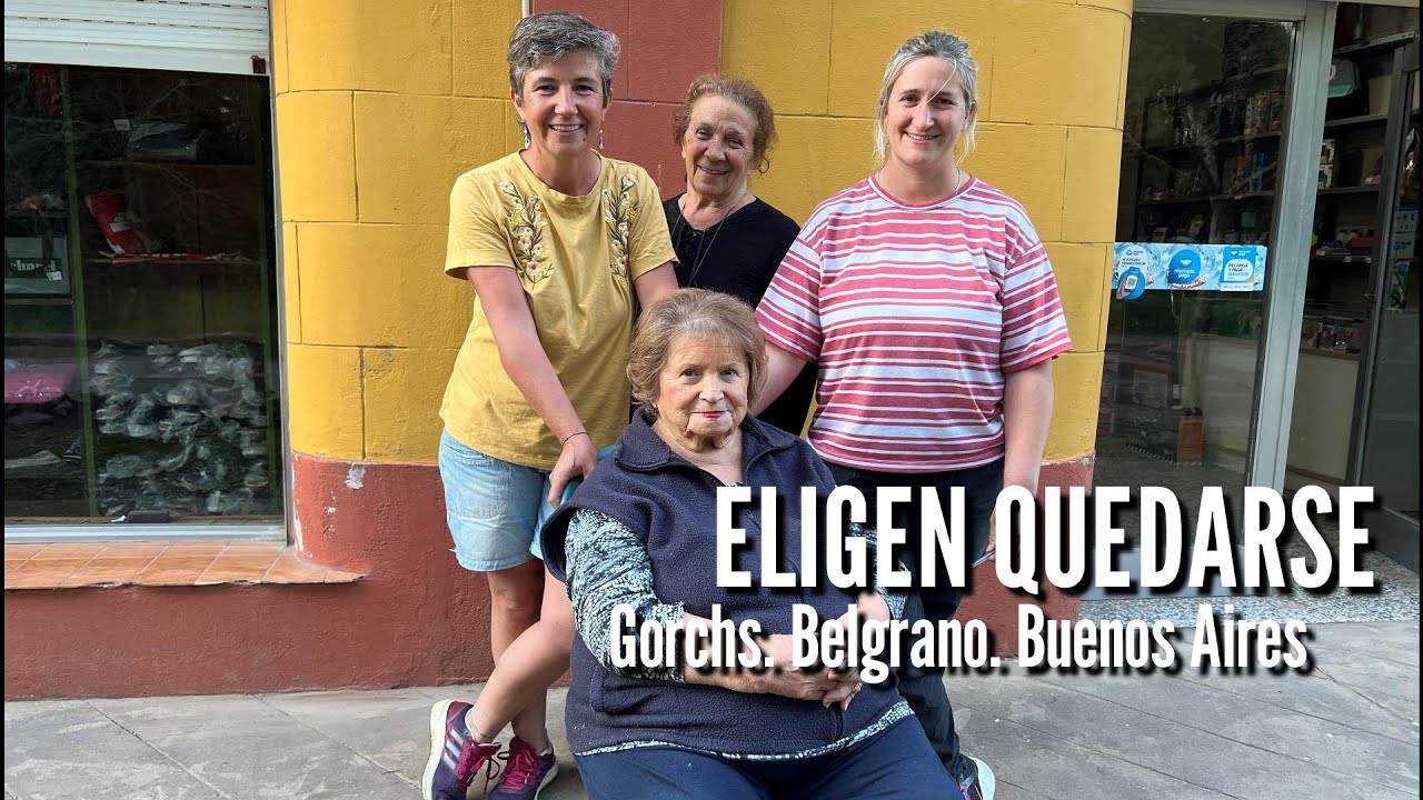 ELIGEN QUEDARSE: HISTORIAS DE QUIENES NO SE VAN DEL PUEBLO