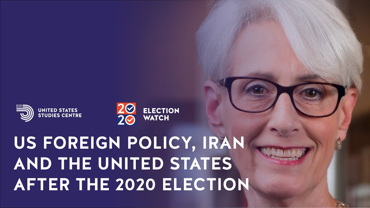 Election Watch | US foreign policy, Iran and the United States after the 2020 election