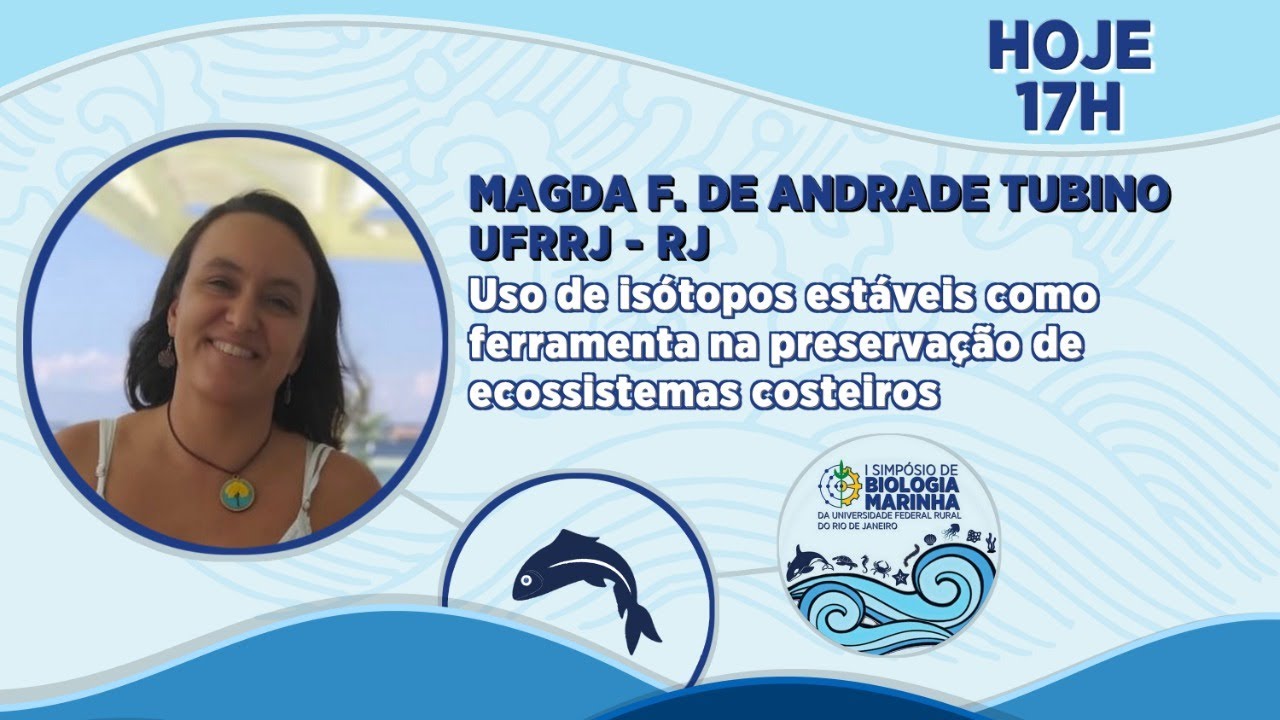 I SBM UFRRJ - Uso de isótopos estáveis como ferramenta na preservação de ecossistemas costeiros