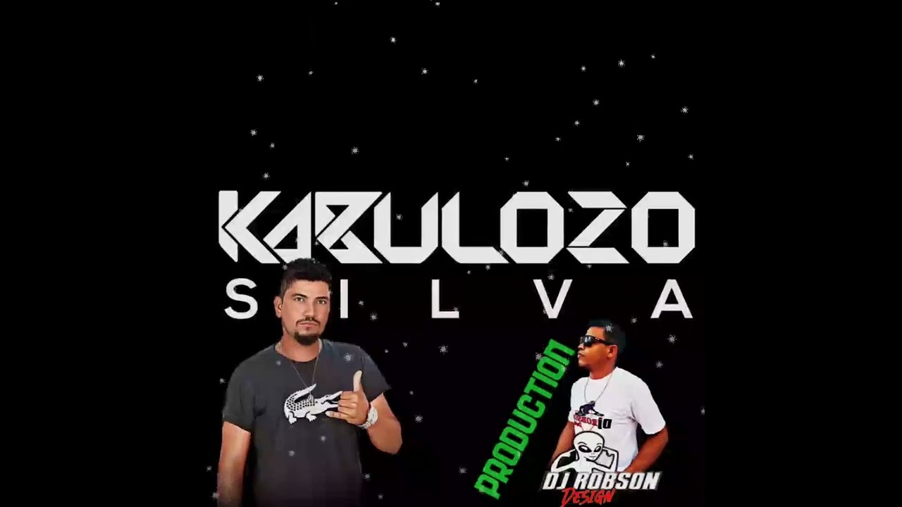 Dj  KABULOZO SILVA - PRODUCTIN- Dj ROBSON DESIGN( ELETROFUNK )