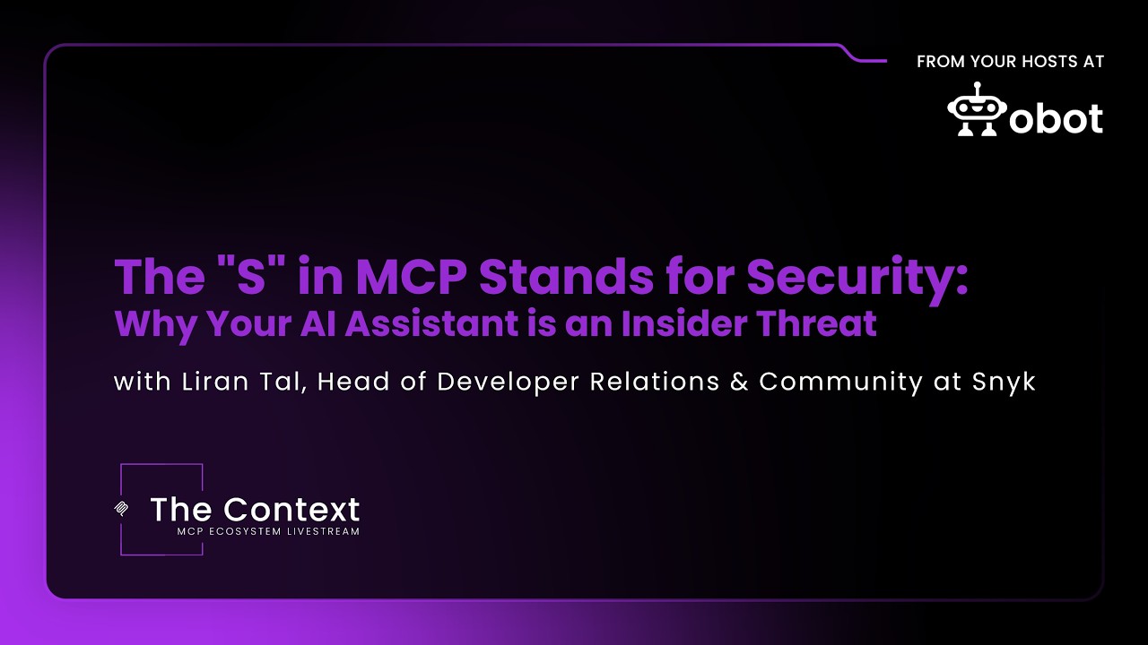 MCP Security: Why Your AI Assistant Is an Insider Threat (with Liran Tal, Snyk)