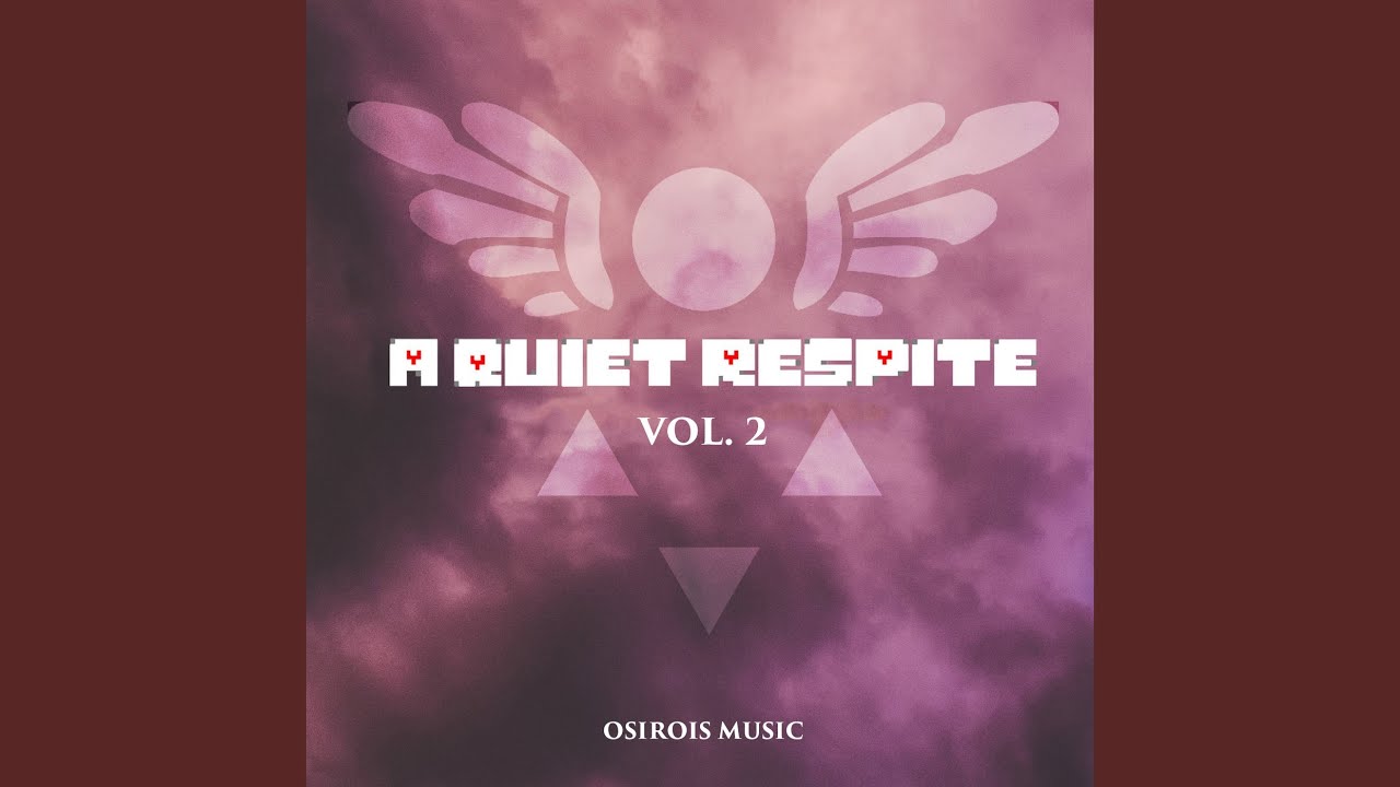 A Quiet Respite, Vol. 2