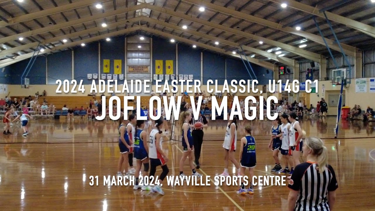 2024 Easter Classic, u14G C1,  Hawthorn Magic v Joflow Basketball