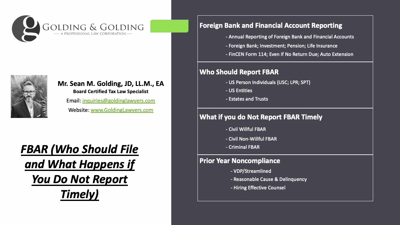 Who Should File FBAR and What Happens if You Do Not Report FBAR Timely: Golding & Golding, Tax Law