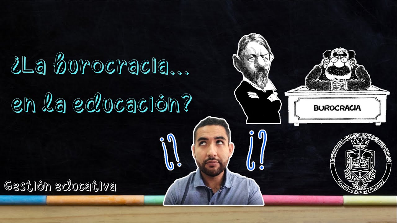 La teoría burocrática en la educación