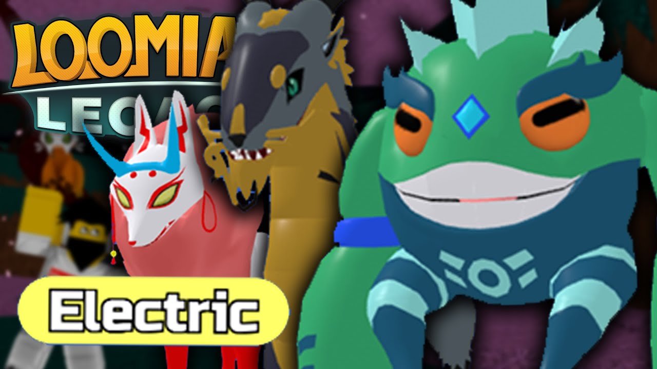 ELECTRIC TYPE LOOMIANS ONLY! - Loomian Legacy PVP