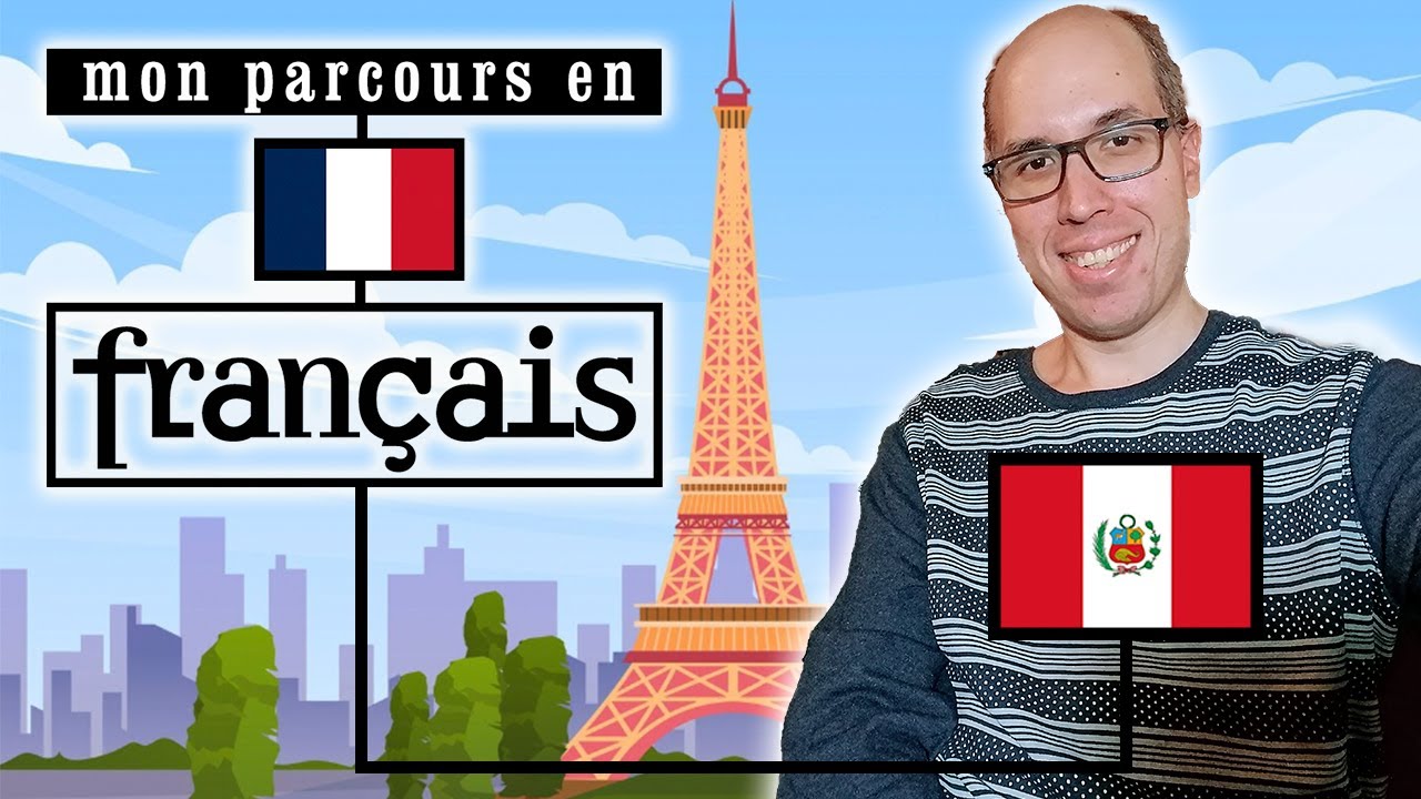 How did I learn French? - L'histoire d'un péruvien qui a appris le français 🇫🇷🇵🇪 | Language learning