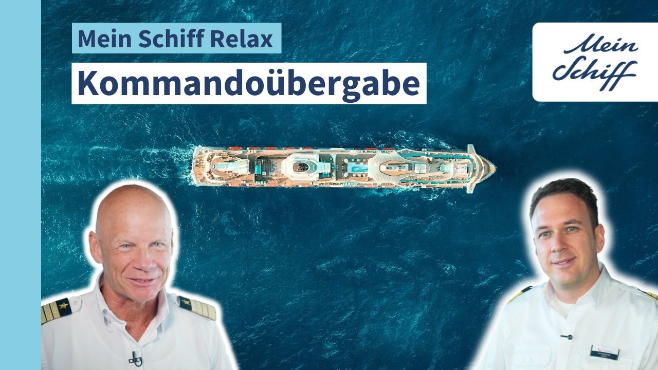 Kommandoübergabe auf der Mein Schiff Relax: Willkommen, Kapitän Vito Krizmanic