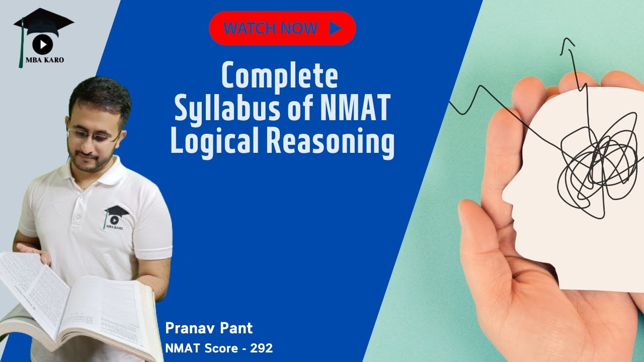 Logical Reasoning Syllabus for NMAT | All Topics | Difficulty | Preparation Guide