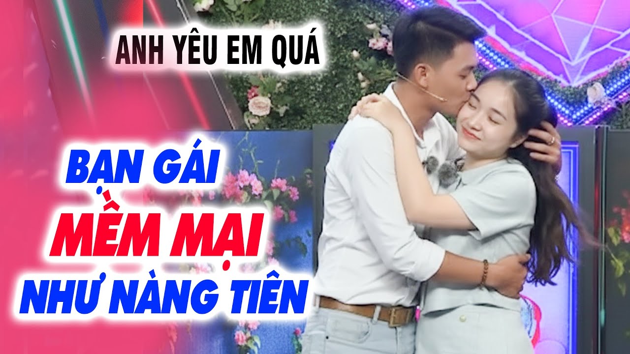 Cô nàng DỊU DÀNG MỀM MẠI như nàng tiên bạn trai vừa gặp như hốt được vàng - Hẹn Hò Quyền Linh