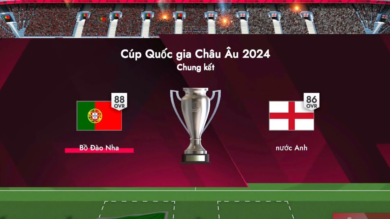 Football League 2026 | Giải VĐQG Châu Âu 2024 - Vòng Chung kết (Bồ Đào Nha - Anh) | GhastMeow Games