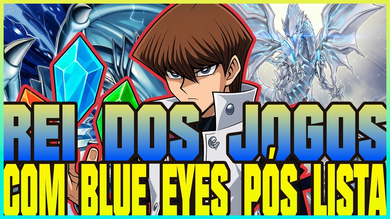BLUE EYES  PÓS FREELIST TÁ INSANO E PEGOU O REI DOS JOGOS FÁCIL - Yu‑Gi‑Oh! Duel Links
