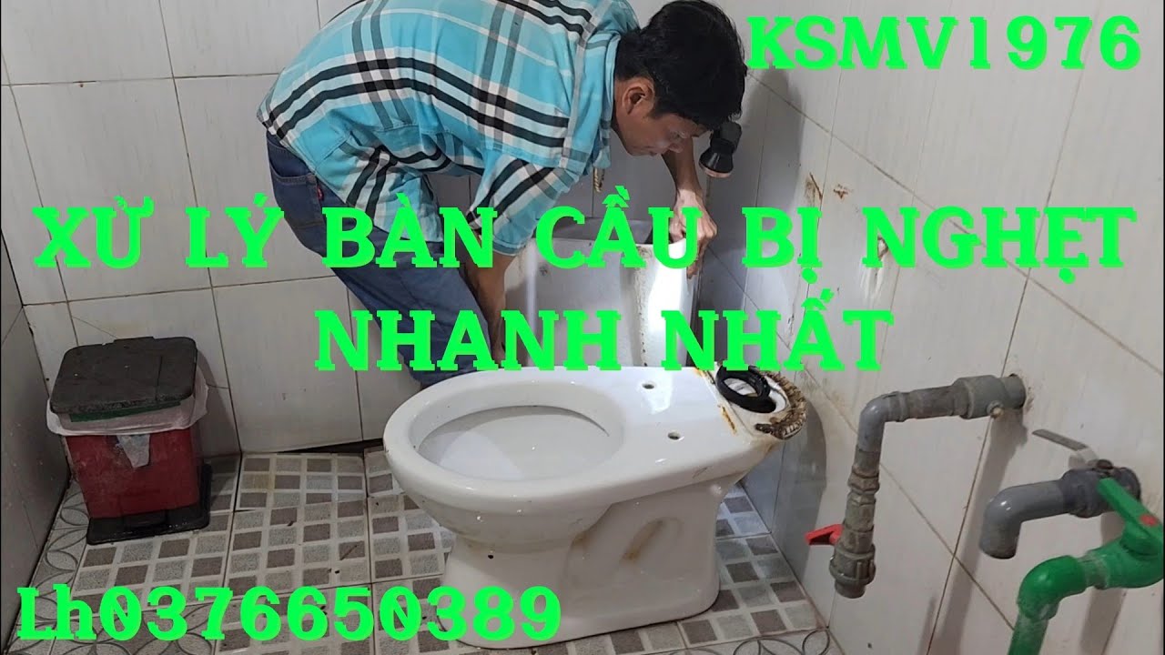 Bàn Cầu Bị Nghẹt & Cách Sử Lý @kySuMietVuon1976