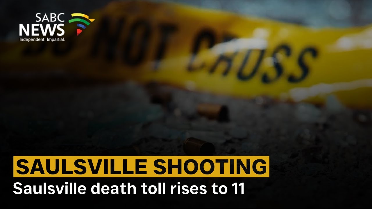 Saulsville death toll rises to 11