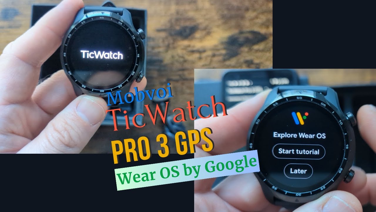 Ticwatch Pro 3 GPS -Wear OS - Akıllı Saat - İlk İzlenimler (Kutu Açılışı)