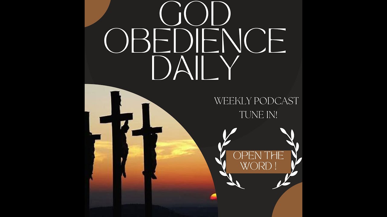 God Obedience Daily! Faith and Unbelief!