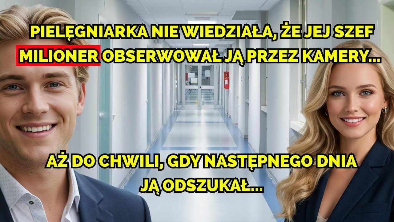 Pielęgniarka nie wiedziała, że szef milioner obserwował ją przez kamery... następnego dnia...