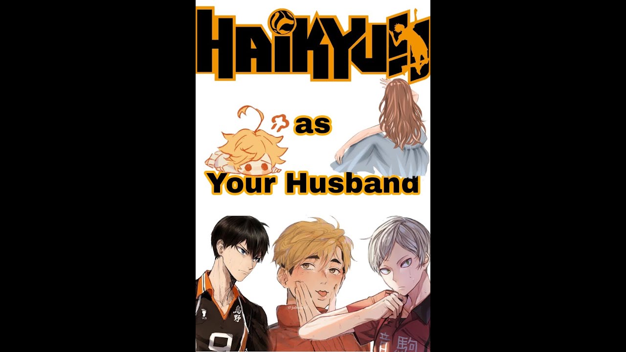 Haikyuu text || haikyuu boys as your husband