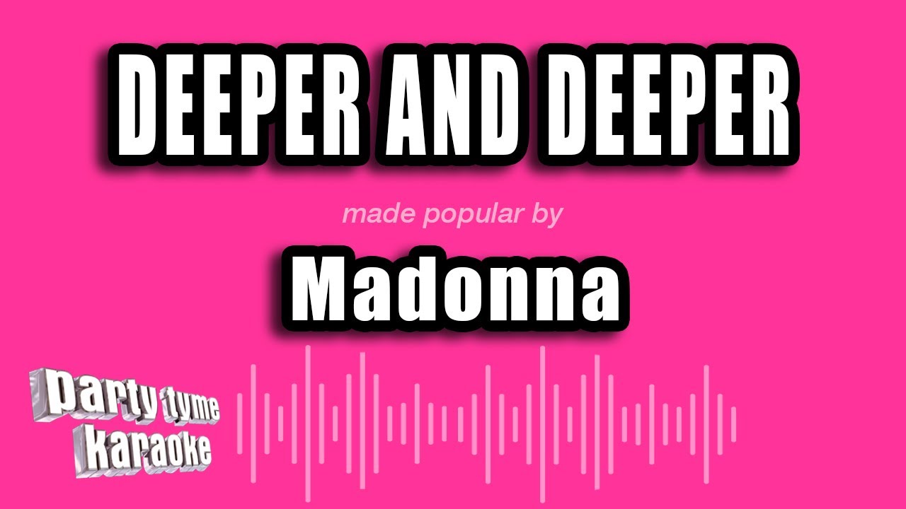 Madonna - Deeper and Deeper (Karaoke Version)