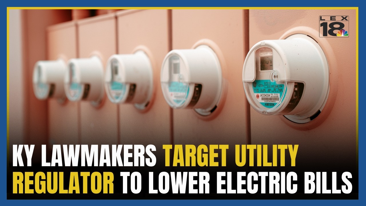 Kentucky lawmakers target utility regulator in push to lower electric bills