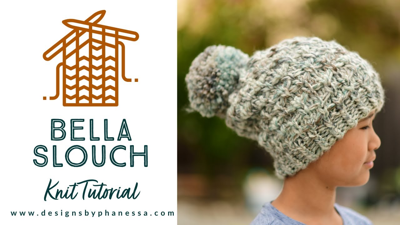 Knit  Bella Slouch Pattern & Tutorial