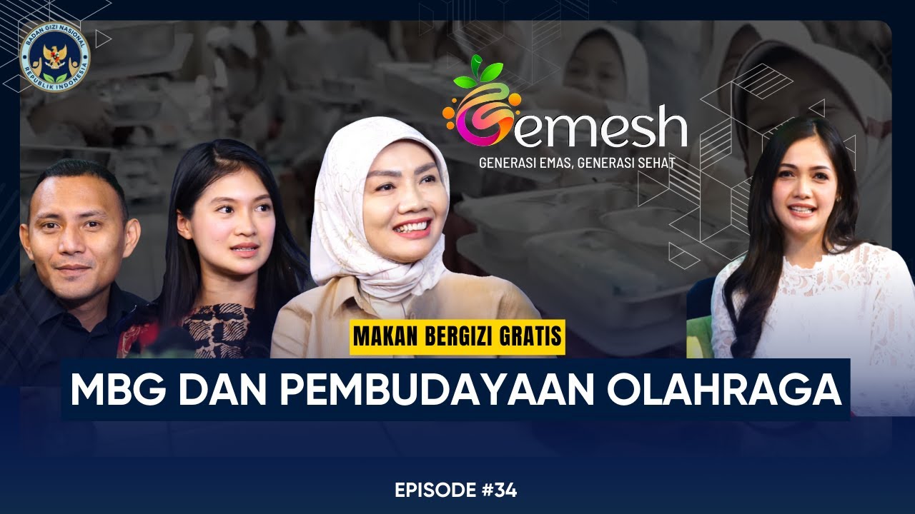 Podcast Gemesh Episode 34 - MBG dan Pembudayaan Olahraga