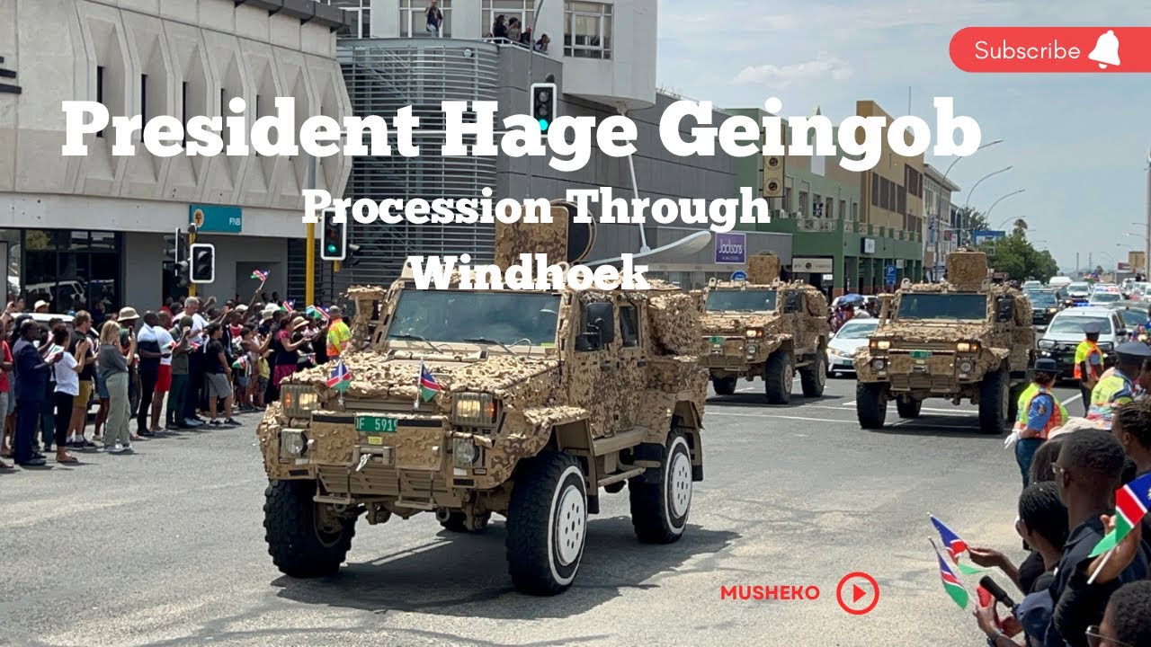 PRESIDENT HAGE G GEINGOB: Procession Through Independence Avenue (Windhoek)