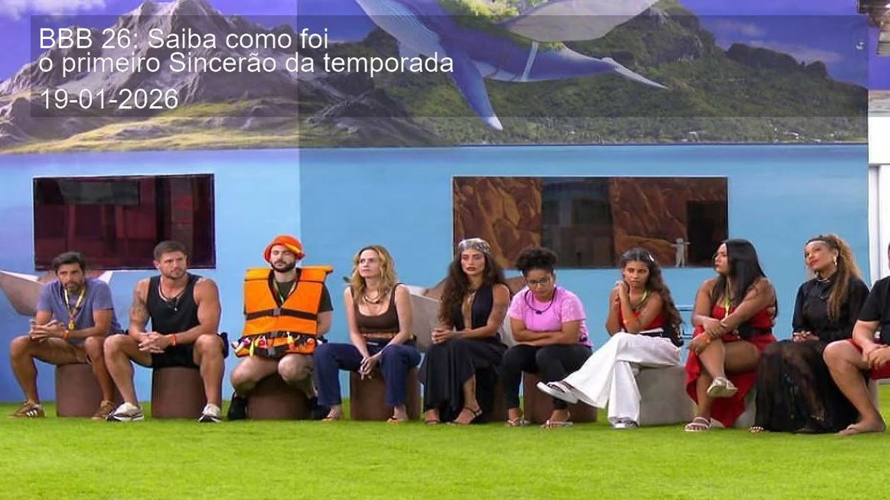 BBB 26: Saiba como foi o primeiro Sincerão da temporada