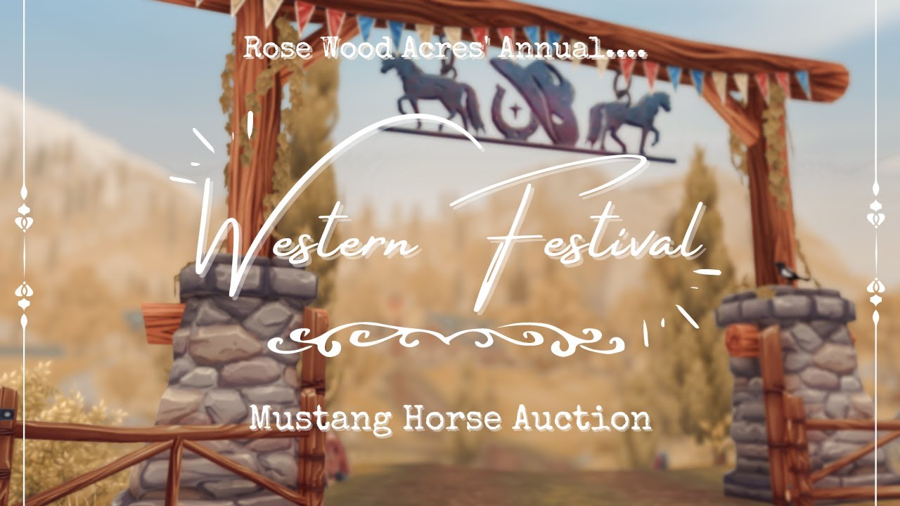 ROSEWOOD ACRES WESTERN FESTIVAL! [SOLD] | Horse Auction ~ Star Stable Realistic Roleplay