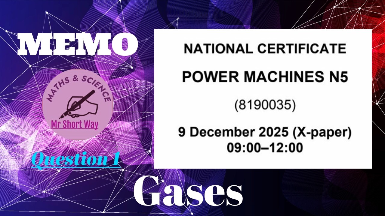 Power Machines N5  Nov 2025 Exam  Question 1 Gasses