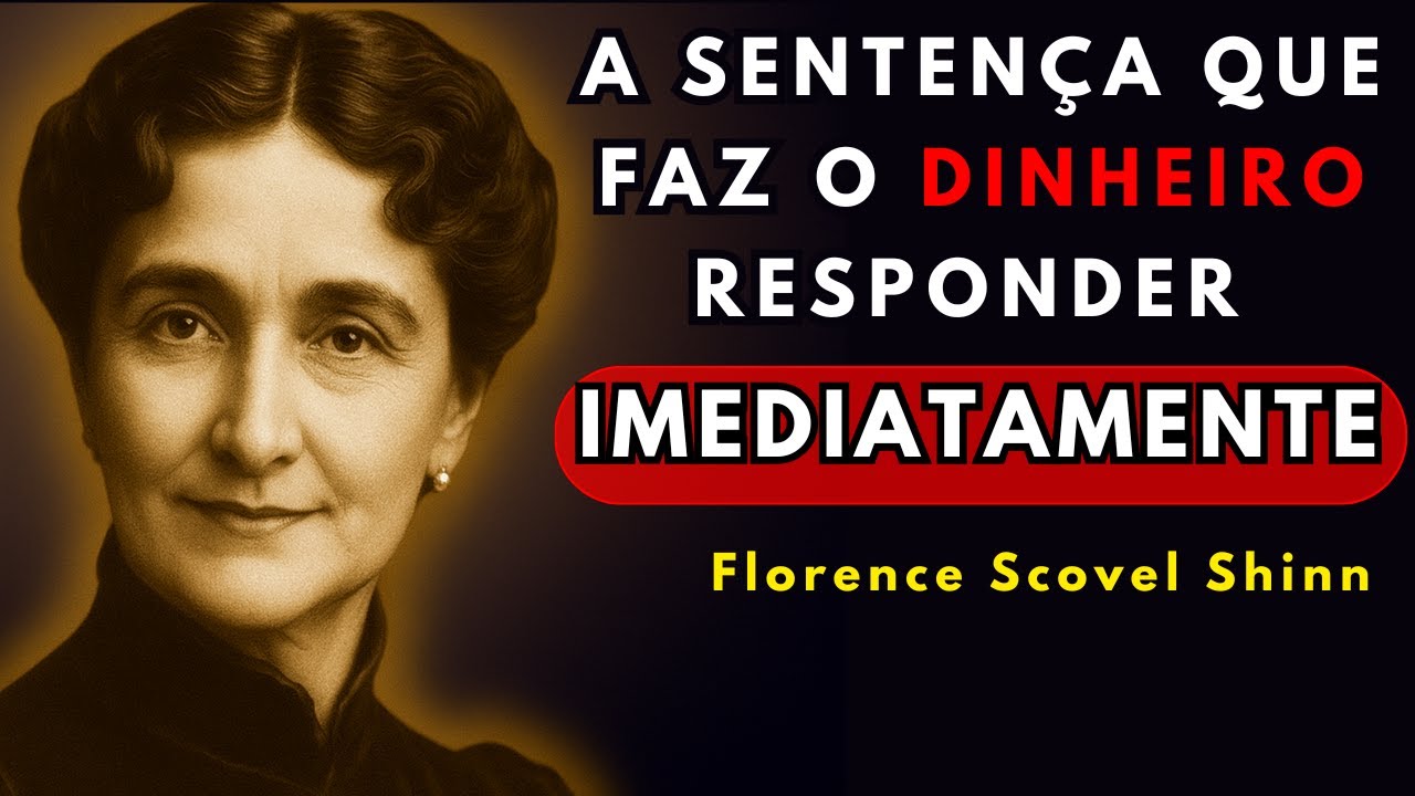 Eu Libero o Medo da Riqueza Repentina | O Decreto da Lei da Demonstração – Florence Scovel Shinn
