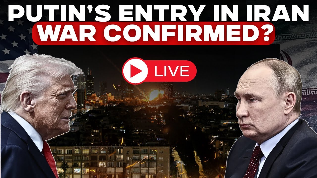 LIVE | Russia To Enter Iran War Very Soon? Kremlin Aide&rsquo;s Scary Warning Amid World War Fears | War