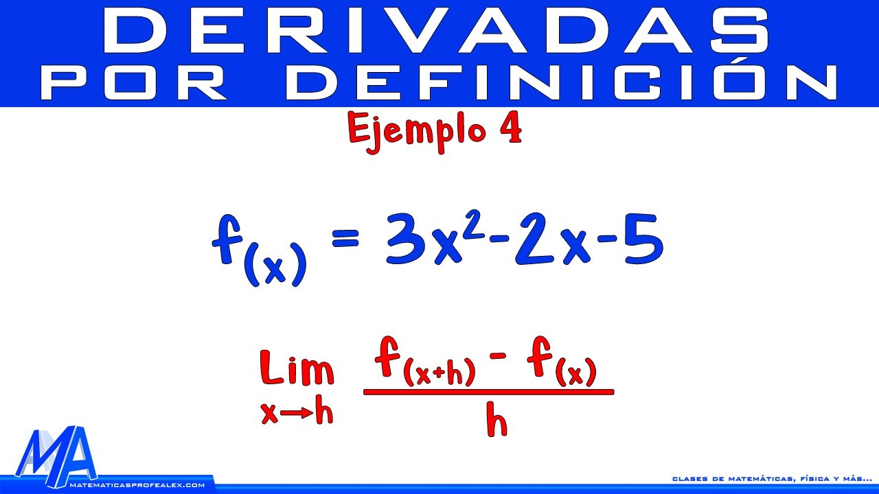 Derivada de una función usando la definición | Ejemplo 4