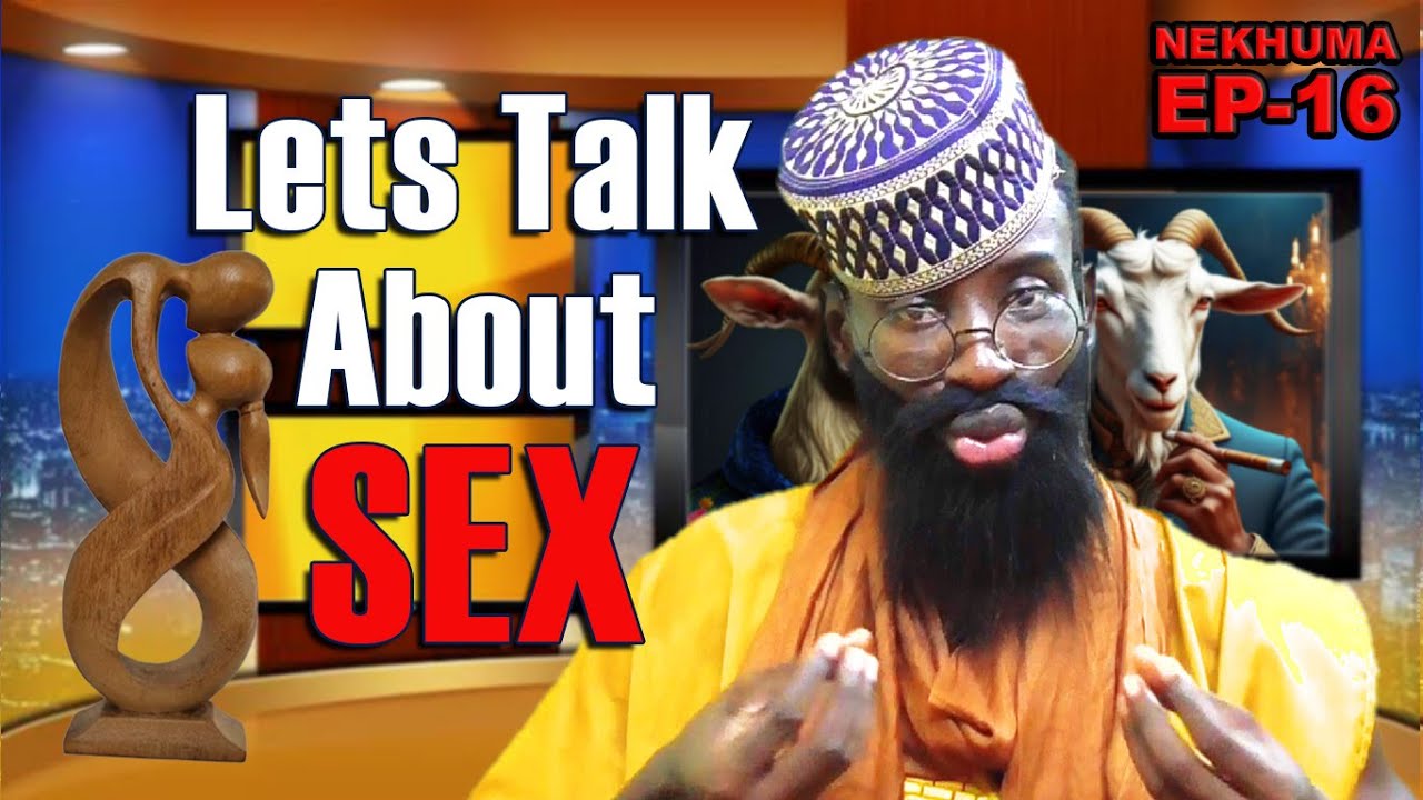 THE TRUTH ABOUT S3X YOU'VE BEEN AVOIDING |NEKHUMA EP-16 | BAI NJALAH