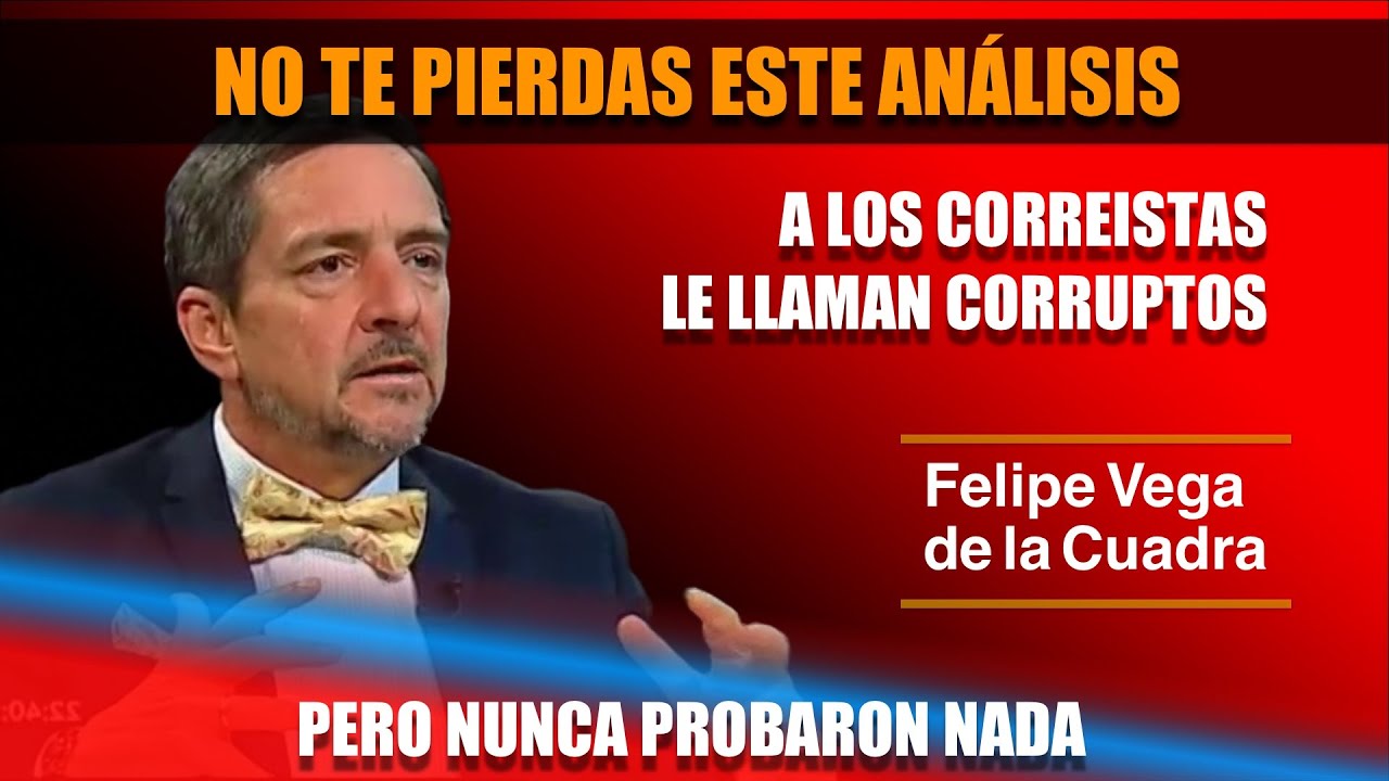 Análisis Incisivo de Felipe Vega De La Cuadra: Desmenuzando las Acciones de Lasso