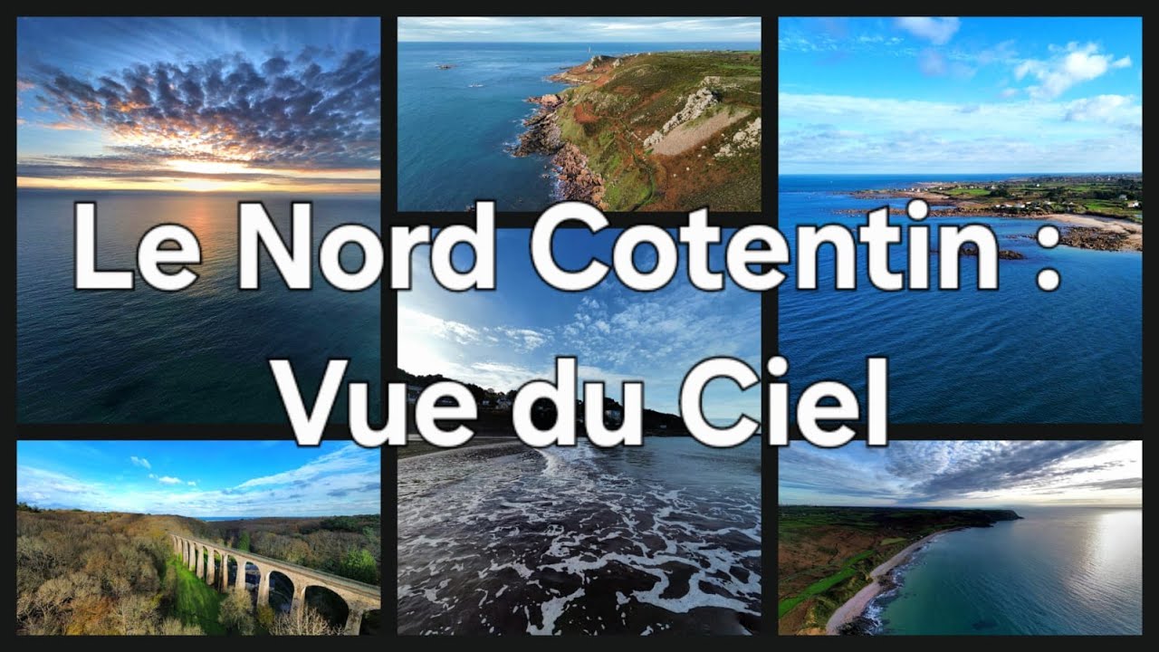 Le Nord Cotentin : Vue du ciel