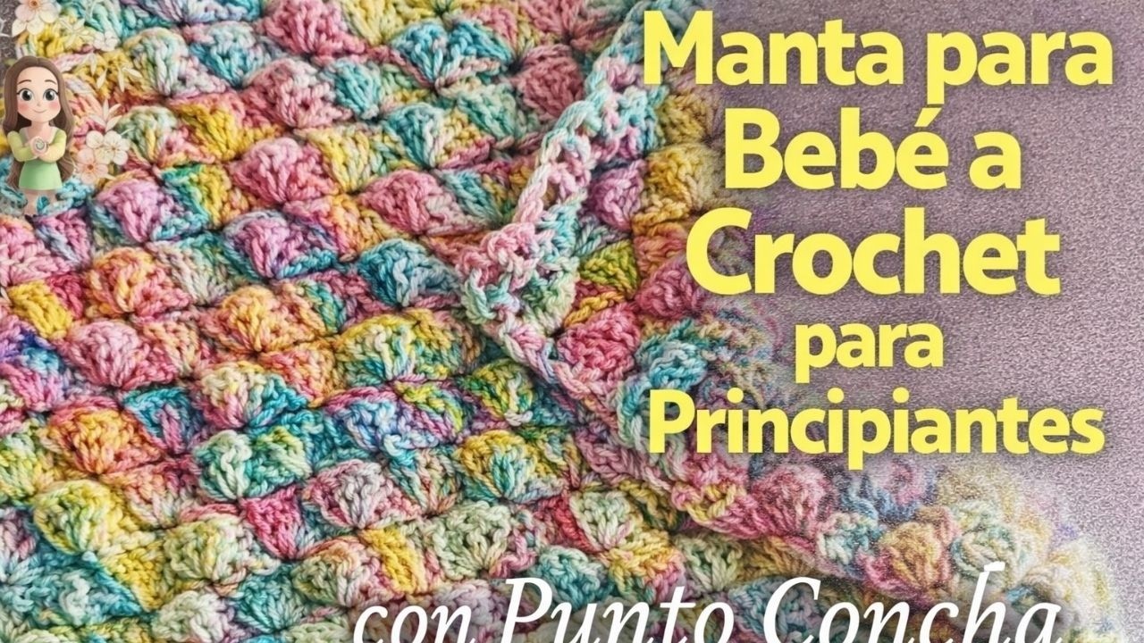 Manta para Bebé a Crochet 🧶 | Punto Concha Paso a Paso | Principiantes