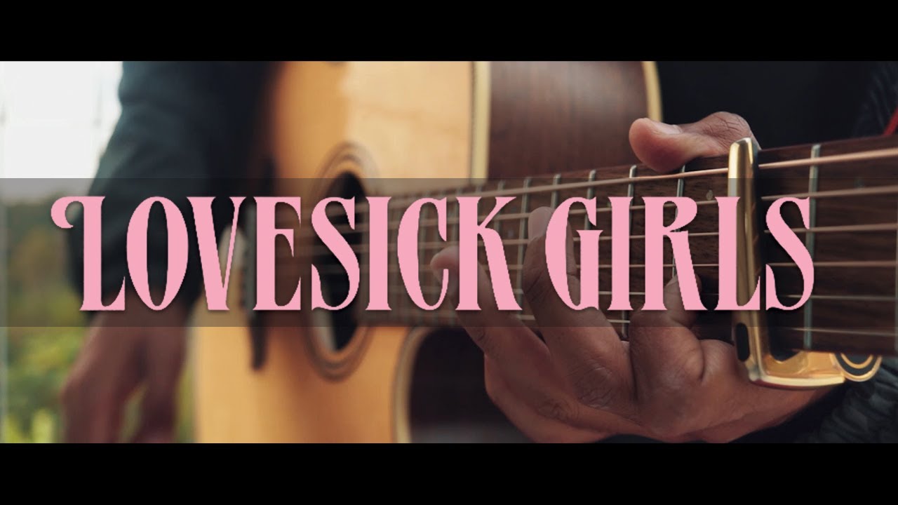 BLACKPINK (블랙핑크) 'Lovesick Girls' Fingerstyle Guitar Cover
