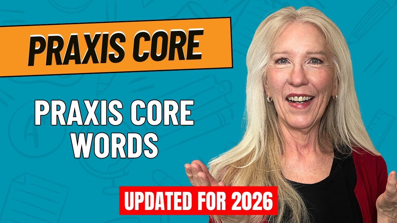 10 Praxis Core Words That Make Reading Questions Finally Click